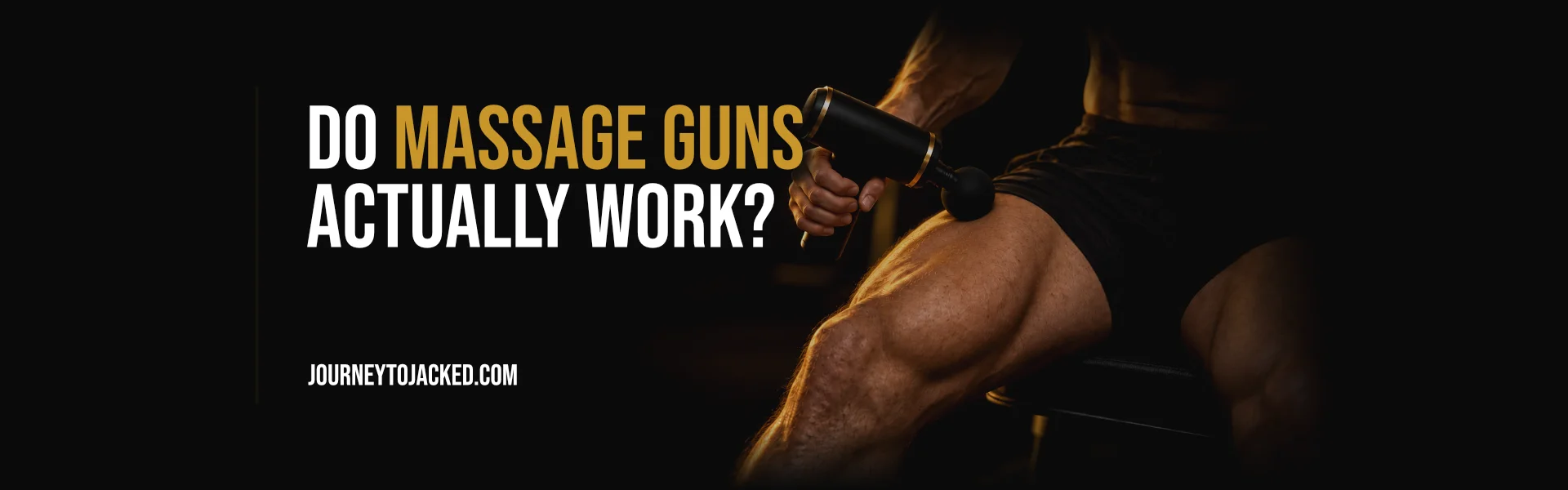 Do Massage Guns Actually Work?