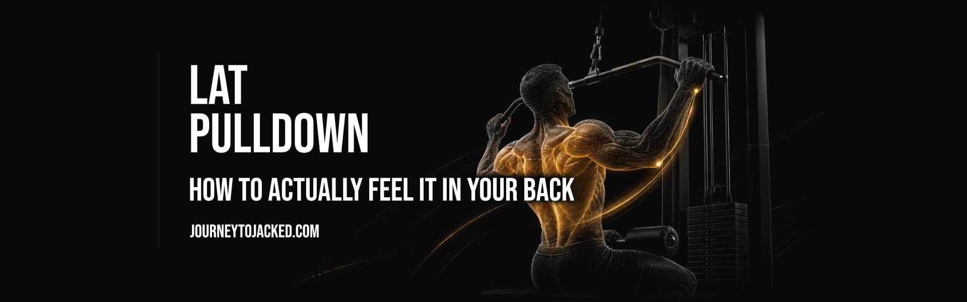 Lat Pulldown: How to Actually Feel It in Your Back