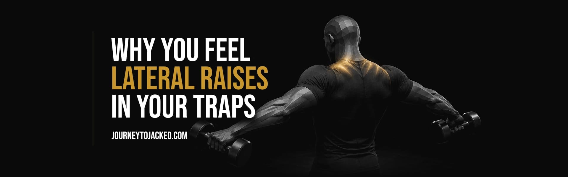 Why You Feel Lateral Raises in Your Traps