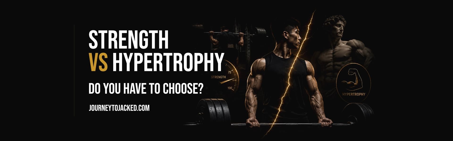 Strength vs Hypertrophy: Do You Have to Choose?